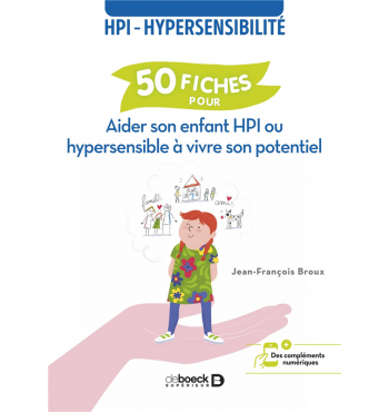 50 fiches pour aider son enfant HPI ou hypersensible à vivre son potentiel | Espace Inclusif