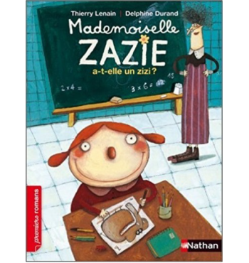Mlle Zazie a-t-elle un zizi ? - adapté aux enfants DYS ou dyslexiques dès 7 ans | Espace Inclusif