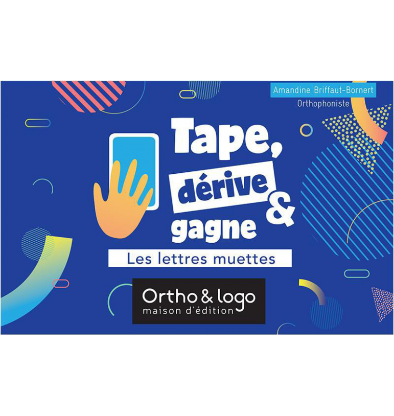 Tape, dérive et gagne - Les lettres muettes | Espace Inclusif