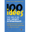 100 idées pour venir en aide aux enfants dysphasiques | Espace Inclusif