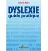 Dyslexie : guide pratique | Espace Inclusif