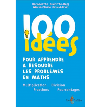 100 idées pour apprendre à résoudre les problèmes en maths | Espace Inclusif