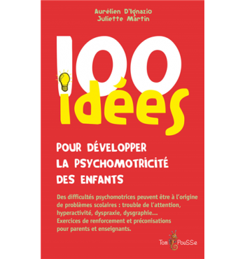 100 idées pour développer la psychomotricité des enfants | Espace Inclusif