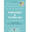 Sophrologie et Troubles dys | Espace Inclusif