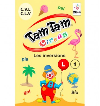 Tam Tam Circus L1 - Les inversions CVL/CLV | Espace Inclusif