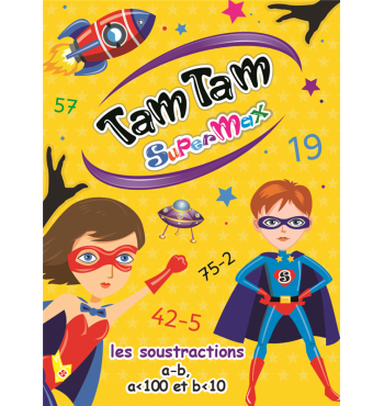 Tam Tam Supermax – Les soustractions