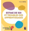 Estime de soi et troubles des apprentissages | Espace Inclusif