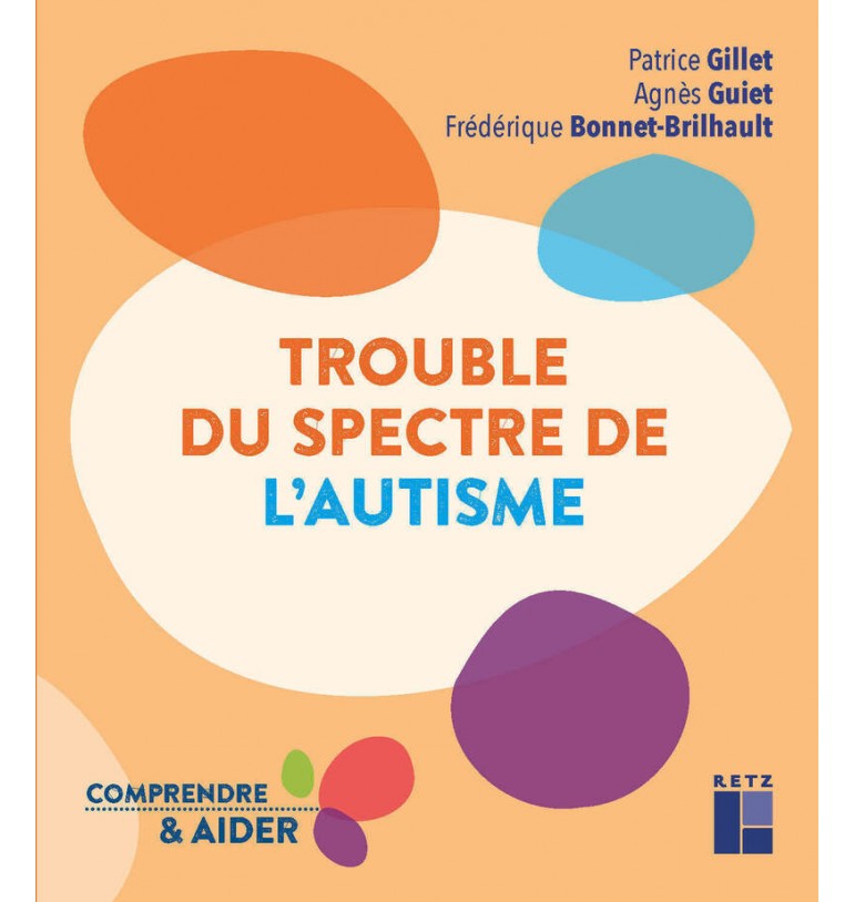 Trouble du spectre de l'autisme | Espace Inclusif