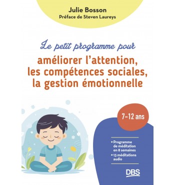 Le programme pour l'attention, les compétences sociales, la gestion émotionnelle