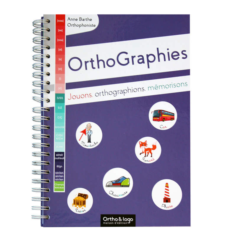 Je communique : Expression orale et écrite - Orthographies